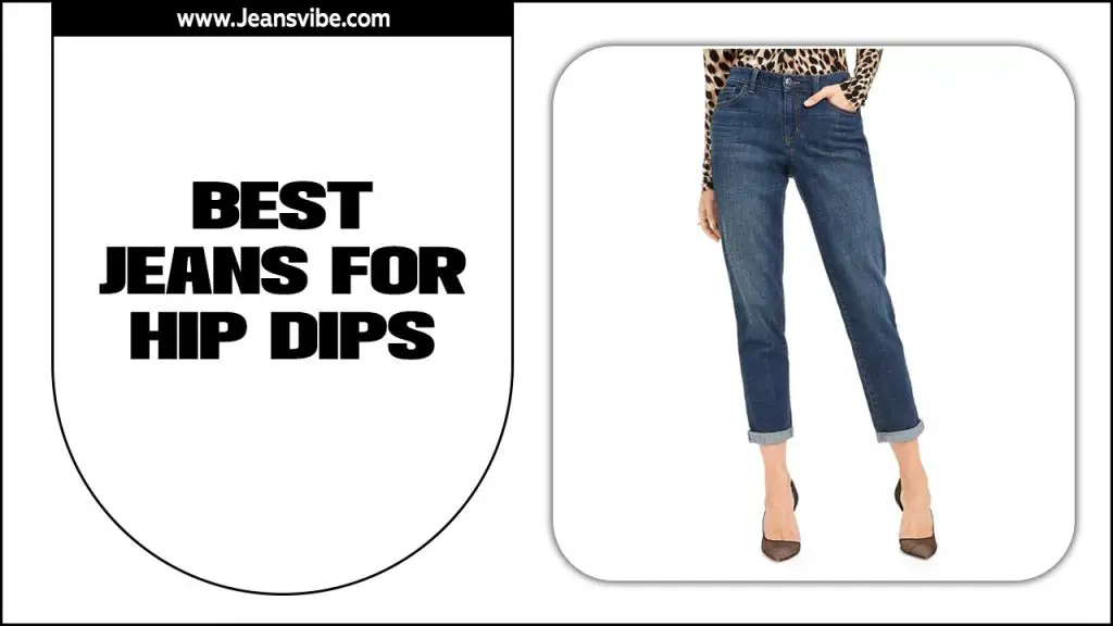 Best Jeans For Hip Dips