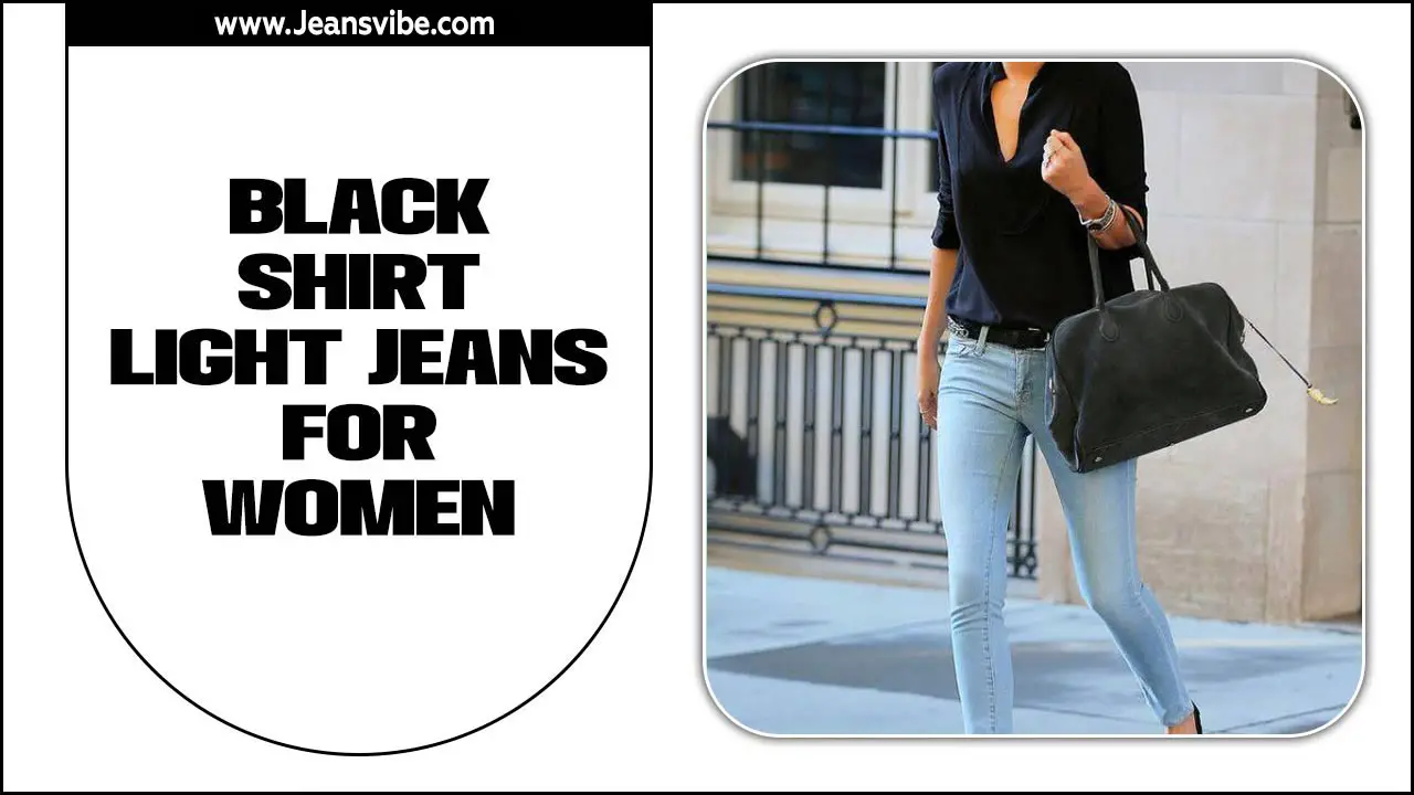 Black Shirt Light Jeans For Women