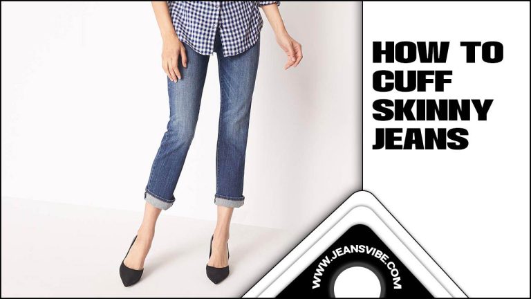 How To Cuff Skinny Jeans: Step-By-Step Process