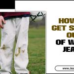 How To Get Stains Out Of White Jeans: Effective Tips