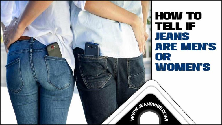 Ideas On How To Tell If Jeans Are Men’s Or Women’s