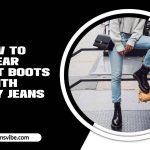 How To Wear Combat Boots With Skinny Jeans: Step-By-Step Guides