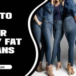 How To Hide Lower Belly Fat In Jeans: Ideas To Enhance Everyday Fashion