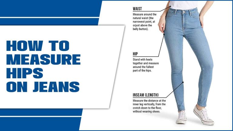 How To Measure Hips On Jeans – Step By Step