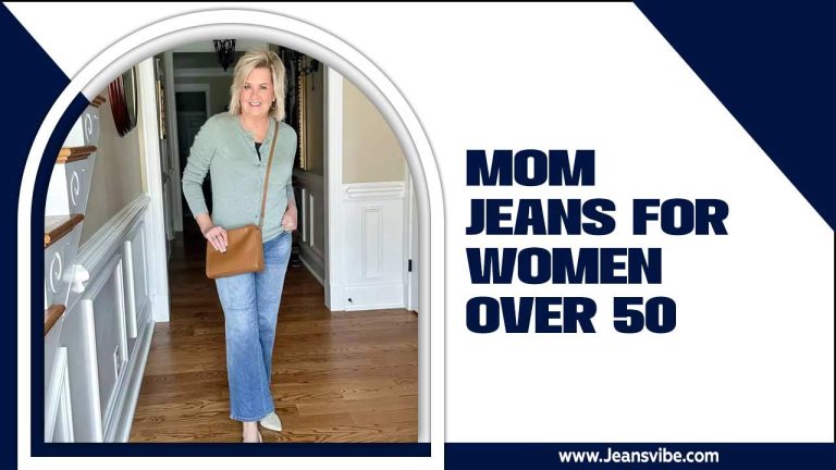 How To Wear Mom Jeans For Women Over 50