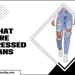 What Are Distressed Jeans – Should You Know