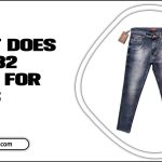 What Does 30 X 32 Mean For Jeans: Understanding The Significance