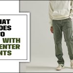 What Shoes To Wear With Carpenter Pants – You Should Know