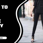 What To Wear With Black Skinny Jeans: Trendy Combinations