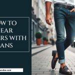 How To Wear Loafers With Jeans: For A Casual Look