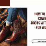 How To Wear Cowboy Boots With Jeans For Women