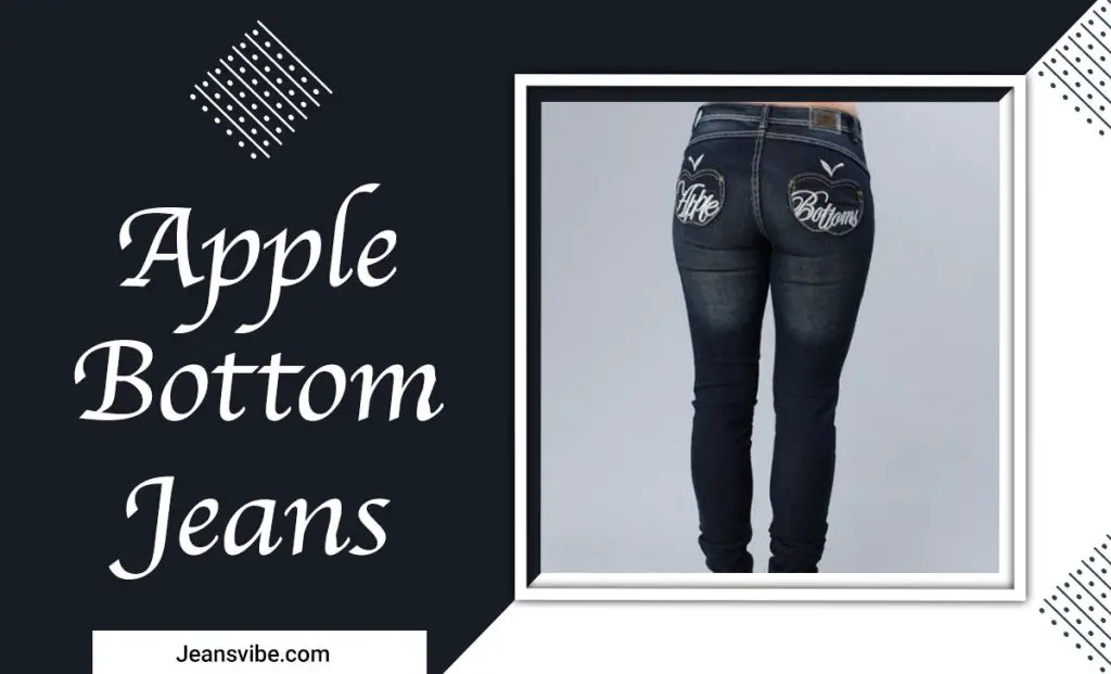 Apple Bottom Jeans