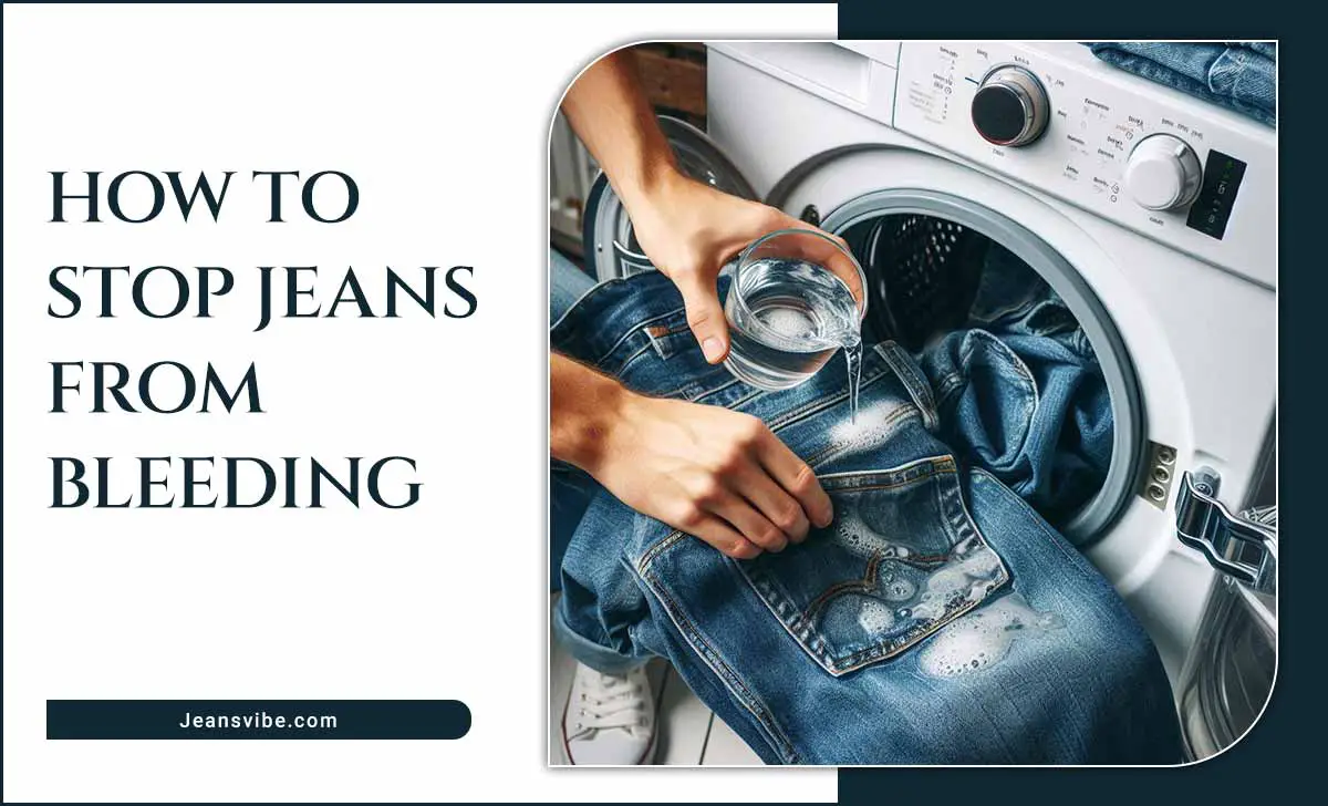 How To Stop Jeans From Bleeding