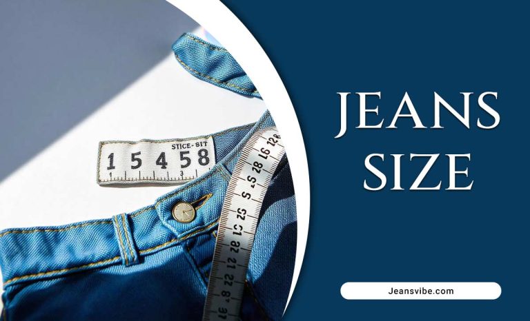 Jeans Size: The Ultimate Guide To Finding The Perfect Fit