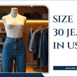 Size 30 Jeans In US For Men And Women: Top Picks In The US