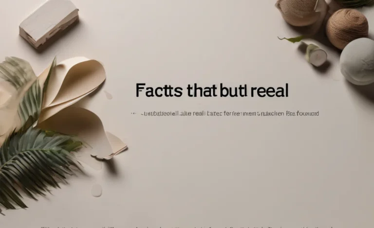 Unbelievable Facts That Are Actually True!